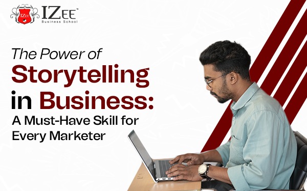 The Power of Storytelling in Business: A Must-Have Skill for Every Marketer