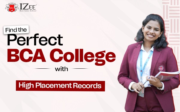 Find the Perfect BCA College with High Placement Records