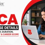 BCA Course Details – Full Form, Duration, Eligibility & Career Scope