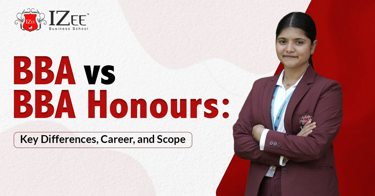 BBA vs BBA Honours: Key Differences, Career, and Scope
