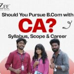 Should You Pursue B.Com with CA? Syllabus, Scope & Career